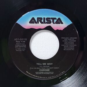Expose 45 Tell Me Why / Let Me Down Easy on Arista VG Freestyle House